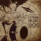 Xtreme Blues Dog