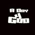 A Day 4 God