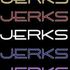 Jerk Squad
