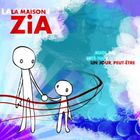 La maison ZiA
