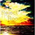 Reject The Room [R.I.P.]