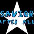 Savior After All