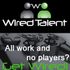 Wired Talent