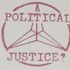 Political Justice?
