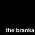 the branka