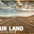 OUR LAND