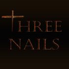 Three Nails