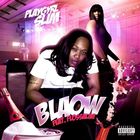 Playgyrl Slim (I got dat A1) New songs up now!!
