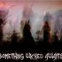 Something Wicked Awaits