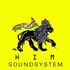 H.I.M. SOUND SYSTEM