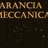 ARANCIA MECCANICA