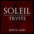 Soleil Tryste Zine