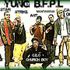 YUng b.f.p YUng b.f.p