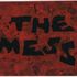 THE MESS (Refuse EP out now!!!)