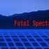 Fatal Spectro