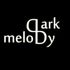 Dark Melody