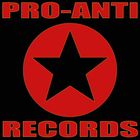 Pro-Anti Records
