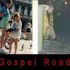 Gospel Road