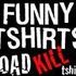 RoadkillTShirts .com