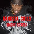 GANGSTA CHILD &amp; THE CASHDEEP CLICK