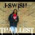 J-swish Tha Illest