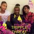 TRIpple THreat