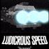 Ludicrous Speed