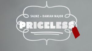 Priceless - Salmz X Damian Major (2D Version)