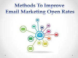 Methods To Improve Email Marketing Open Rates