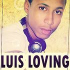 Luis Loving