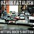 OZARK FATALISM