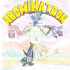 Abominatron Tron