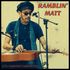 RAMBLIN' MATT