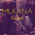 Mlkana Tube