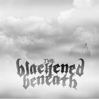 The Blackened Beneath