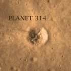 the planet 314