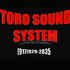 Toro Sound System