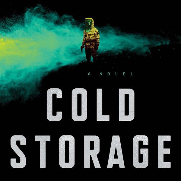 See the cover reveal for David Koepp's sci-fi horror thriller Cold Storage