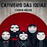 Cativeiro das ideias