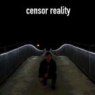 Censor Reality